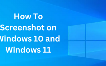 How To Screenshot on Windows 10 and Windows 11