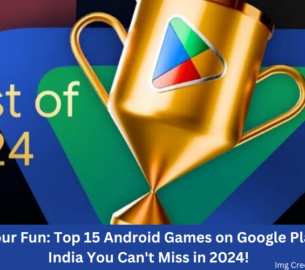 Top 15 Android Games on Google Play Store in India You Can't Miss in 2024!