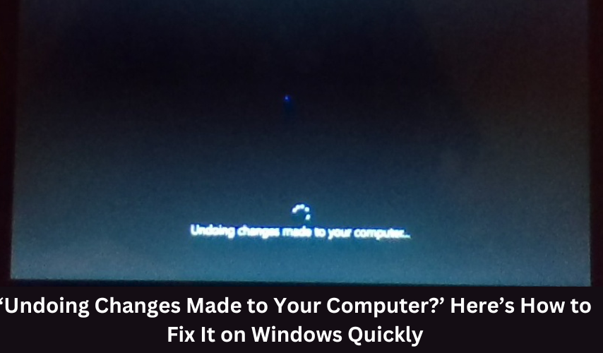 ‘Undoing Changes Made to Your Computer