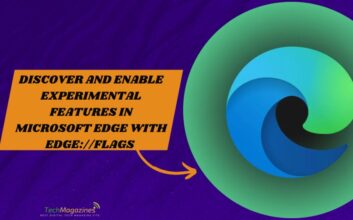 Discover and Enable Experimental Features in Microsoft Edge