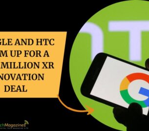 Google and HTC Team Up for a $250 Million XR Innovation Deal