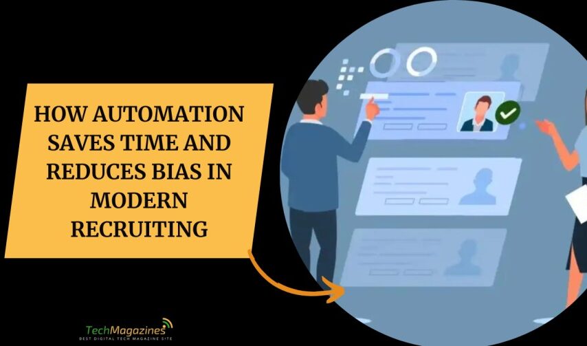 How automation saves time and reduces bias in modern recruiting