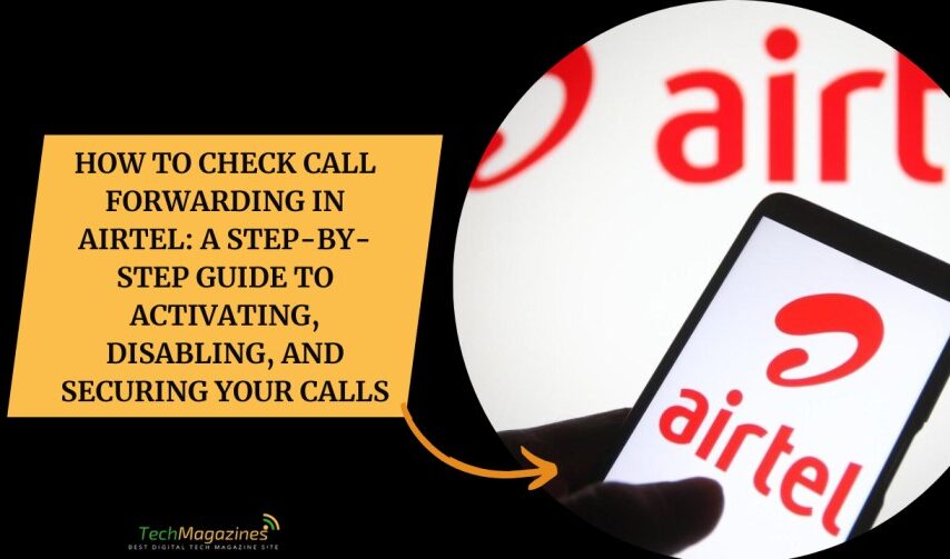 How to Check Call Forwarding in Airtel