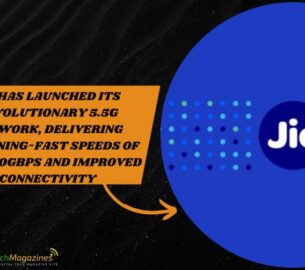 Jio Has Launched Its Revolutionary 5.5G Network