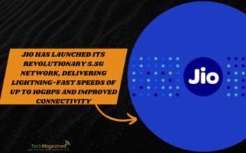 Jio Has Launched Its Revolutionary 5.5G Network