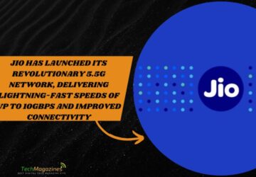 Jio Has Launched Its Revolutionary 5.5G Network