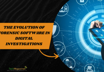 The Evolution of Forensic Software in Digital Investigations