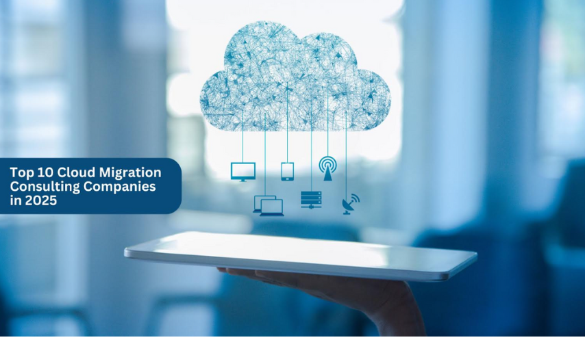 Top 10 Cloud Migration Consulting Companies in 2025