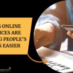 Ways Online Services Are Making People’s Lives Easier