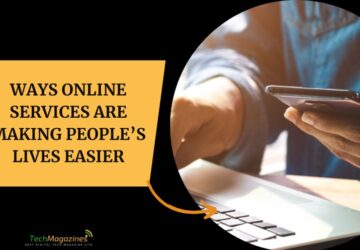 Ways Online Services Are Making People’s Lives Easier