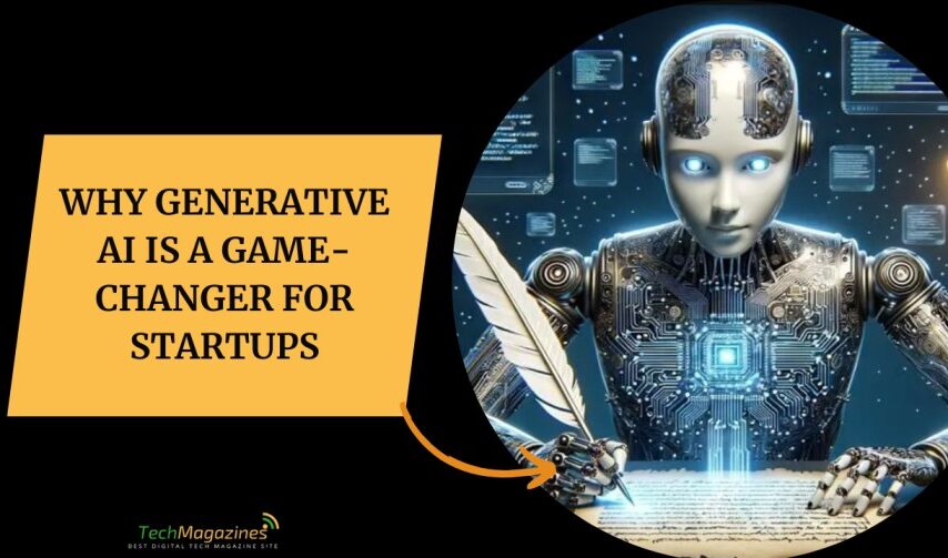 Why Generative AI is a Game-Changer for Startups