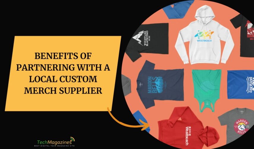 Benefits of Partnering with a Local Custom Merch Supplier