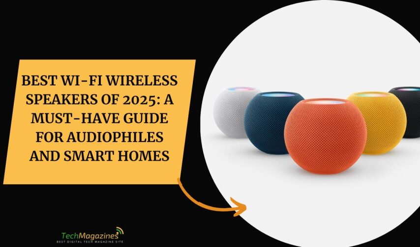 Best Wi-Fi Wireless Speakers of 2025