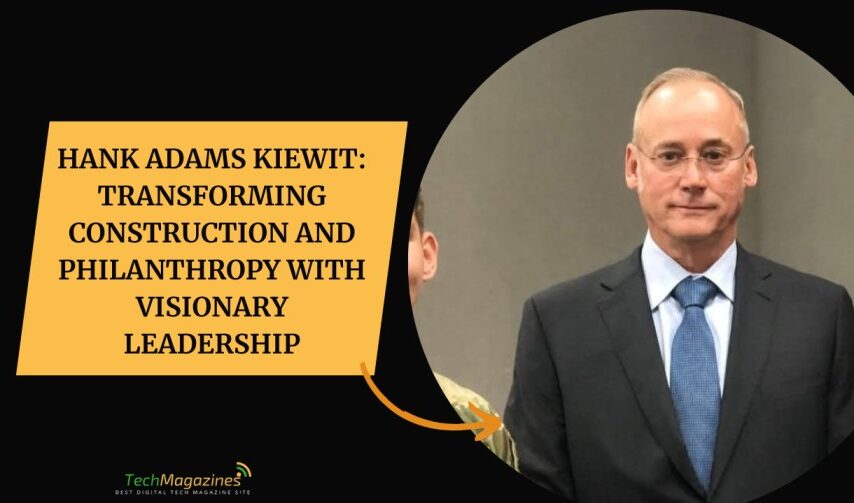 Hank Adams Kiewit