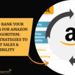 How to Rank Your Products for Amazon A10 Algorithm