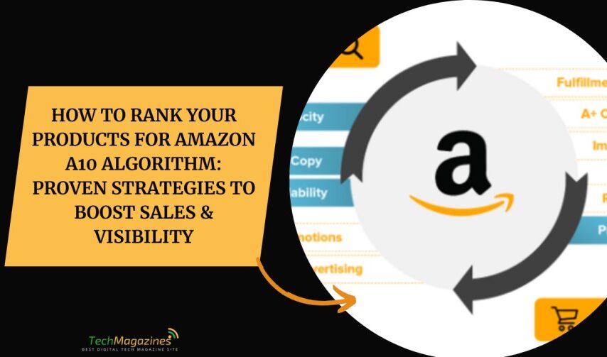 How to Rank Your Products for Amazon A10 Algorithm