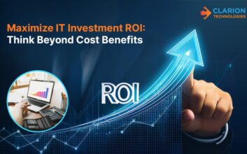 Maximize IT Investment ROI-Clarion’s IT Outsourcing Calculator Highlights Benefits Beyond Cost