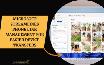Microsoft Streamlines Phone Link Management for Easier Device Transfers