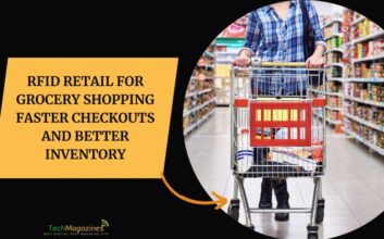 RFID Retail for Grocery Shopping Faster Checkouts and Better Inventory