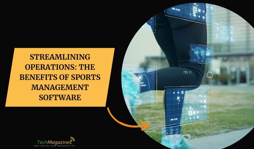 The Benefits of Sports Management Software