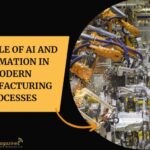 The Role of AI and Automation in Modern Manufacturing Processes