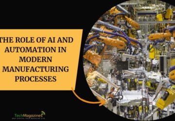 The Role of AI and Automation in Modern Manufacturing Processes