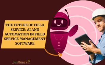 AI and Automation in Field Service Management Software