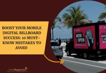 Boost Your Mobile Digital Billboard Success