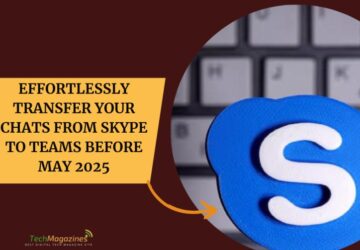 Effortlessly Transfer Your Chats from Skype to Teams Before May 2025