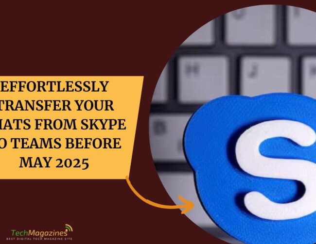 Effortlessly Transfer Your Chats from Skype to Teams Before May 2025