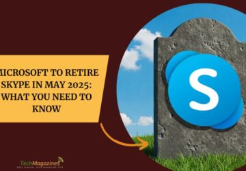 Microsoft to Retire Skype in May 2025