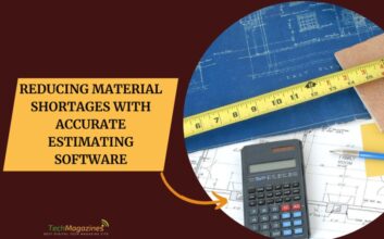 Reducing Material Shortages with Accurate Estimating Software