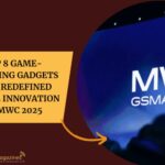 Top 8 Game-Changing Gadgets That Redefined Mobile Innovation at MWC 2025